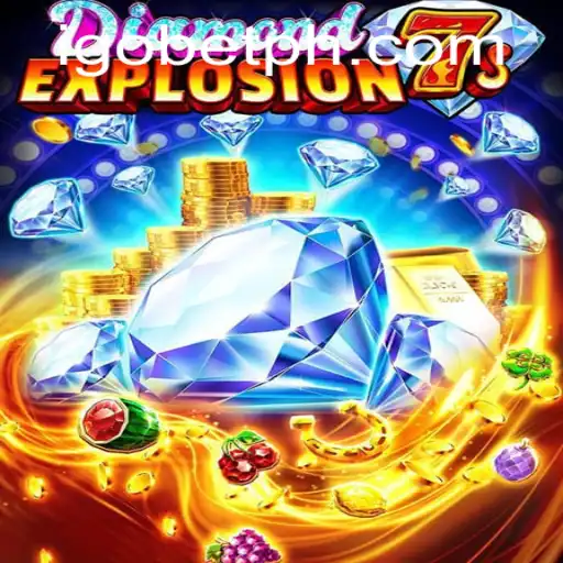 Discover the Thrills of DiamondExplosion7s at iGO Casino