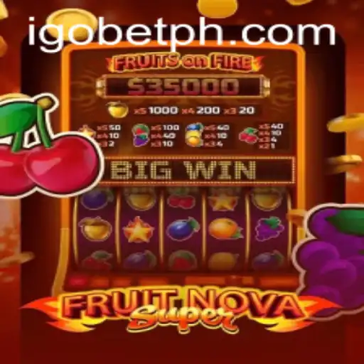 Explore the Exciting New Game: FruitNovaSuper at iGO Casino