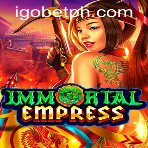 ImmortalEmpress - A Journey Through Time and Fortune at iGO Casino